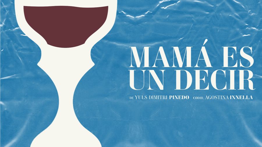 Mamá es un Decir